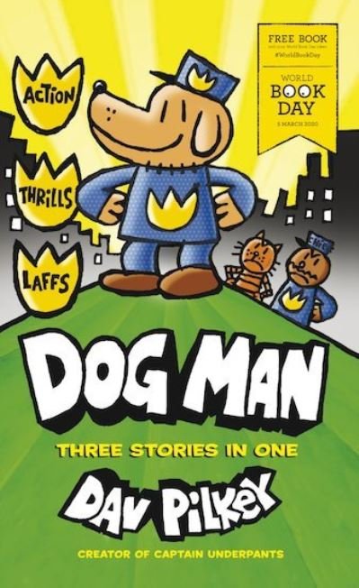 Cover for Dav Pilkey · Dog Man: World Book Day 2020 (50CP) (Pocketbok) (2020)