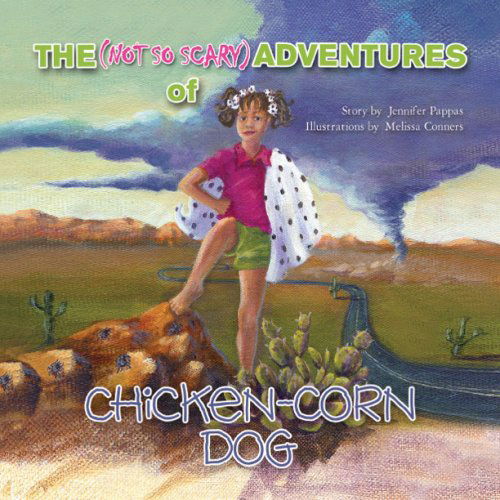 Cover for Jennifer Pappas · The (Not So Scary) Adventures of Chicken Corn Dog (Paperback Book) (2008)