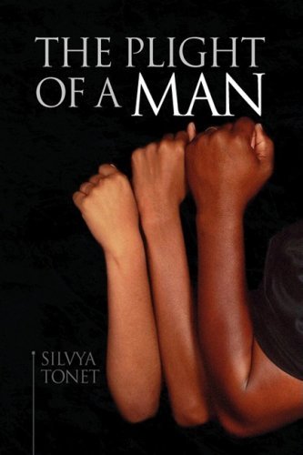 Cover for Silvya Tonet · The Plight of a Man (Hardcover bog) (2008)
