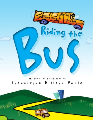 Cover for Franniesha Dillard-poole · Riding the Bus (Paperback Book) (2009)