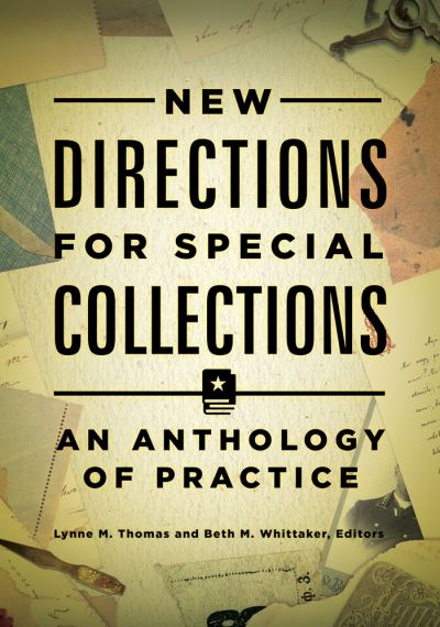 Cover for Lynne M. Thomas · New Directions for Special Collections: An Anthology of Practice (Paperback Book) (2016)