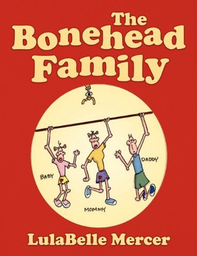 Cover for Lulabelle Mercer · The Bonehead Family (Paperback Bog) (2010)
