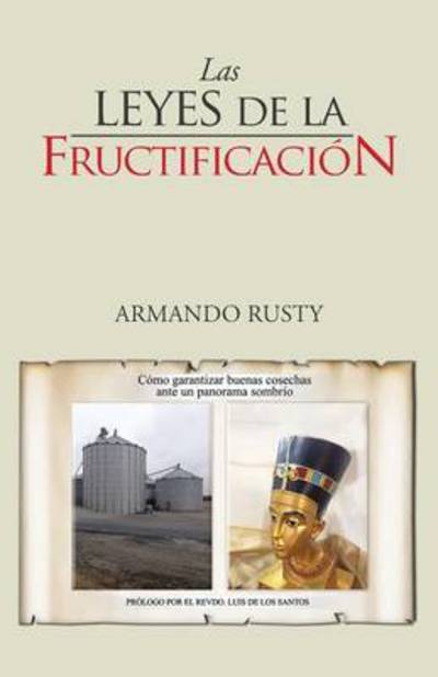 Cover for Armando Rusty · Las Leyes De La Fructificacion (Paperback Book) (2014)