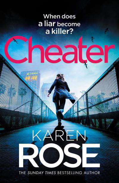 Cover for Karen Rose · Cheater: the gripping new novel from the Sunday Times bestselling author - The San Diego Case Files (Innbunden bok) (2024)