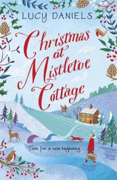 Cover for Lucy Daniels · Christmas at Mistletoe Cottage: A heartwarming, cosy Christmas love story set in a Yorkshire village - Animal Ark Revisited (Taschenbuch) (2017)