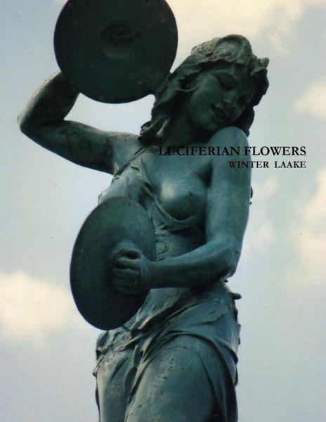 Cover for Winter Laake · Luciferian Flowers (Paperback Book) (2012)