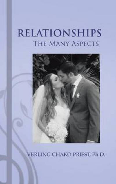 Cover for Ph D Verling Chako Priest · Relationships: the Many Aspects (Hardcover Book) (2014)