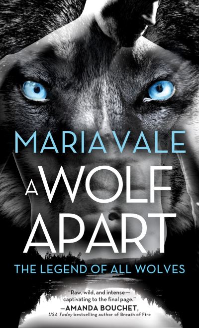 Cover for Maria Vale · A Wolf Apart - The Legend of All Wolves (Paperback Book) (2018)