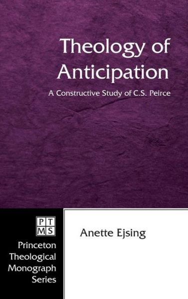 Cover for Anette Ejsing · Theology of Anticipation (Hardcover Book) (2007)