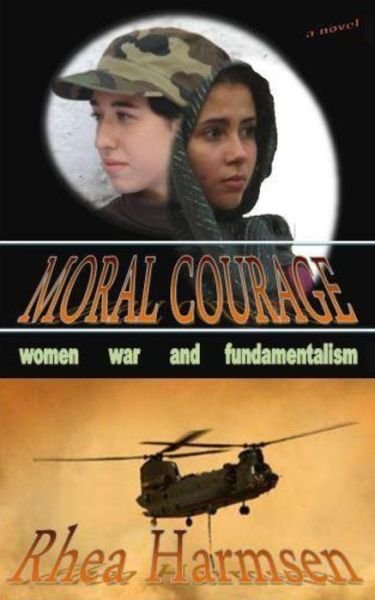 Cover for Rhea Harmsen · Moral Courage (Pocketbok) (2014)
