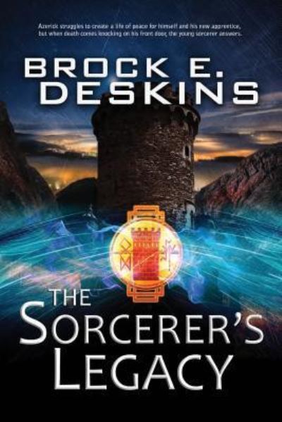 Cover for Brock E Deskins · The Sorcerer's Legacy (Paperback Book) (2014)