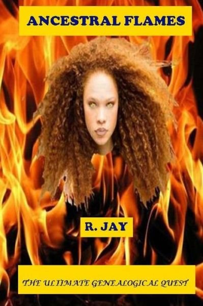 Cover for R Jay · Ancestral Flames (Paperback Bog) (2014)