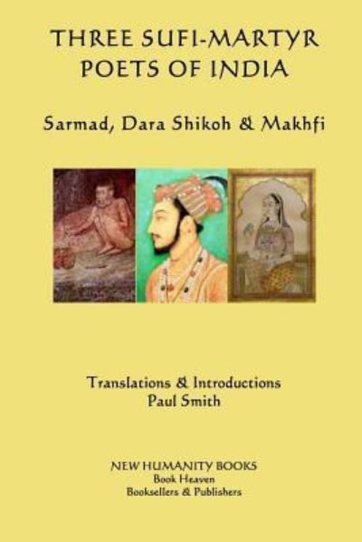 Cover for Paul Smith · Three Sufi-Martyr Poets of India (Paperback Book) (2014)