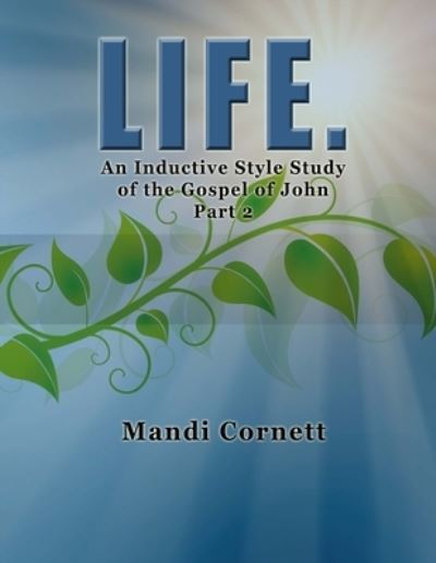 Cover for Mandi Cornett · LIFE. Part 2 (Paperback Book) (2014)