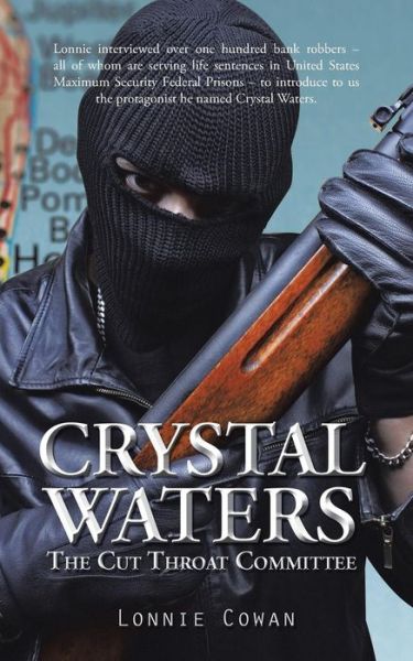 Cover for Lonnie Cowan · Crystal Waters: the Cut Throat Committee (Paperback Book) (2015)