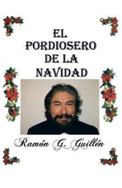 Cover for Ramon G Guillen · El pordiosero de la Navidad (Taschenbuch) (2015)