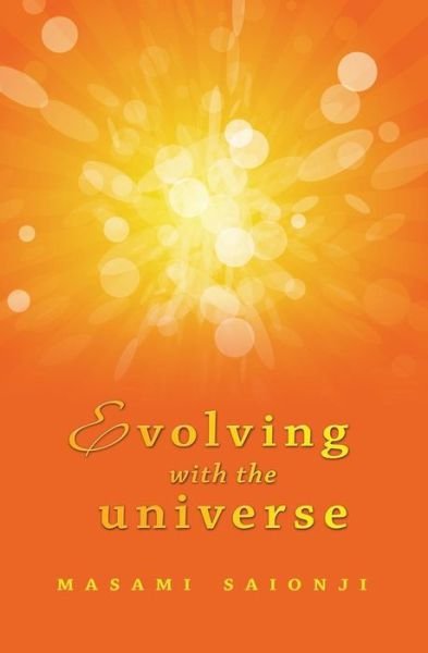 Cover for Masami Saionji · Evolving with the Universe (Paperback Book) (2015)