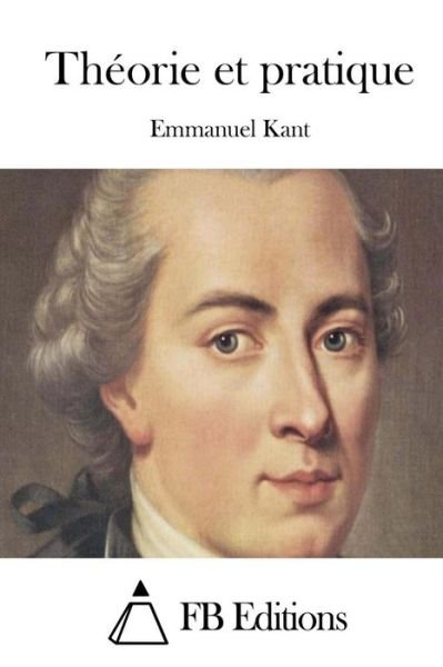 Cover for Emmanuel Kant · Theorie et Pratique (Paperback Bog) (2015)
