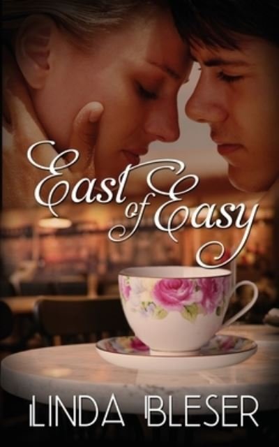 Cover for Wild Rose Press · East of Easy (Paperback Book) (2022)