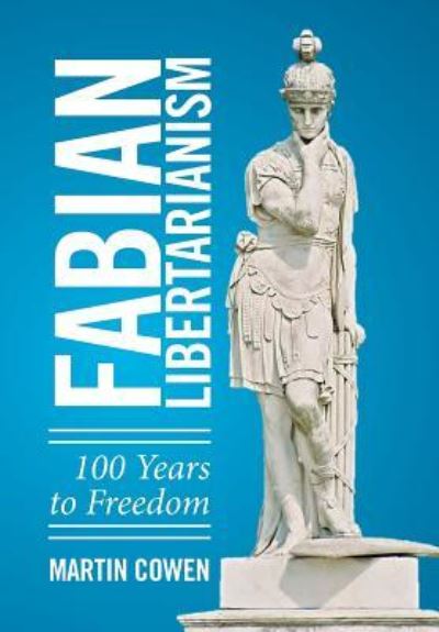 Cover for Martin Cowen · Fabian Libertarianism (Hardcover Book) (2016)