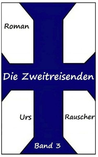 Cover for Urs Rauscher · Die Zweitreisenden - Band 2: Ueber Wlan Nach Mogulstan (Taschenbuch) (2015)