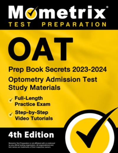 Cover for Matthew Bowling · Oat Prep Book Secrets 2023-2024 - Optometry Admission Test Study Materials, Full-Length Practice Exam, Step-By-Step Video Tutorials (Book) (2023)