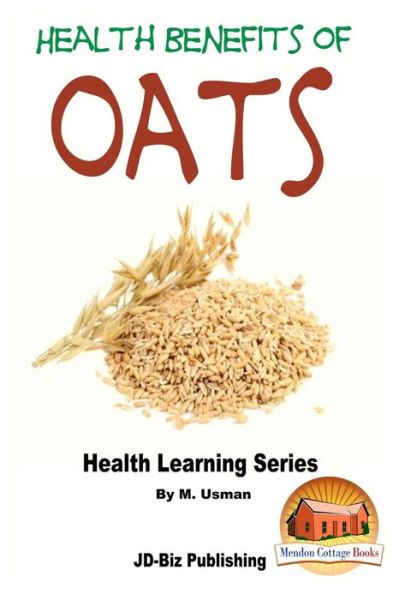 John Davidson · Health Benefits of Oats (Paperback Book) (2015)