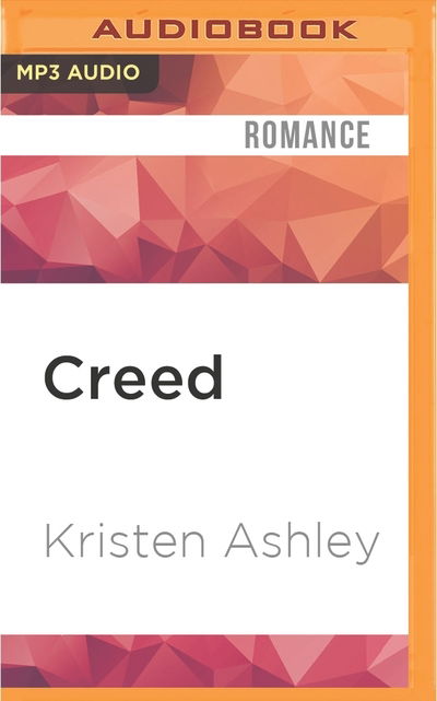 Cover for Kristen Ashley · Creed (Płyta CD z plikami MP3) (2016)