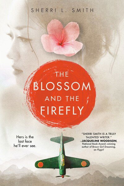 Cover for Sherri L. Smith · The Blossom and the Firefly (Hardcover Book) (2020)