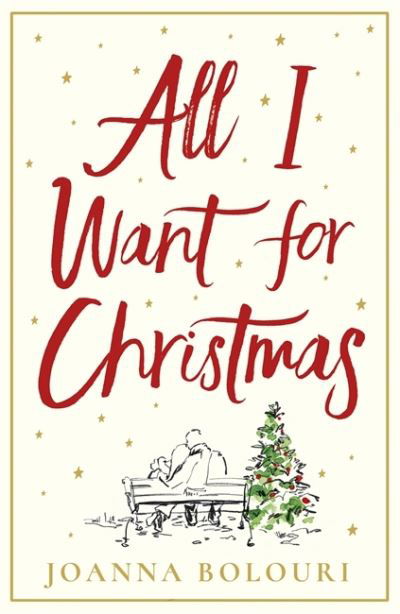 All I Want for Christmas - Joanna Bolouri - Böcker - Quercus Publishing - 9781529406900 - 29 oktober 2020