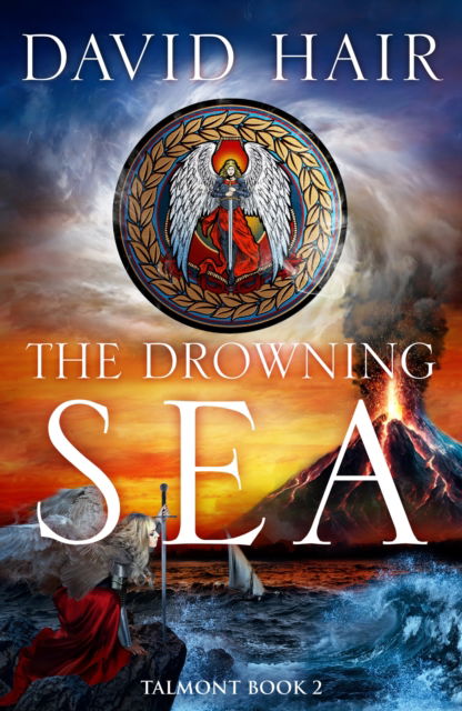 Cover for David Hair · The Drowning Sea: The Talmont Trilogy Book 2 - The Talmont Trilogy (Paperback Book) (2025)