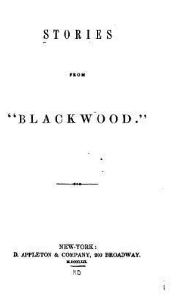 Cover for Blackwood's Edinburgh Magazine · Stories from Blackwood (Paperback Book) (2016)