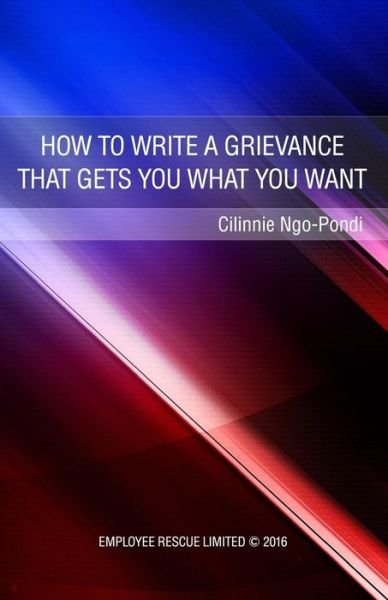 Cover for Cilinnie Ngo-Pondi Llb · How to write a grievance that gets you what you want (Paperback Book) (2016)
