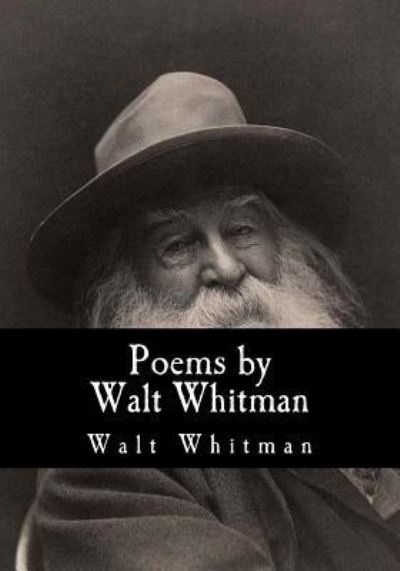 Cover for William Michael Rossetti · Poems by Walt Whitman (Paperback Book) (2016)