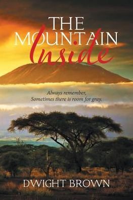 Cover for Dwight Brown · The Mountain Inside (Paperback Bog) (2017)