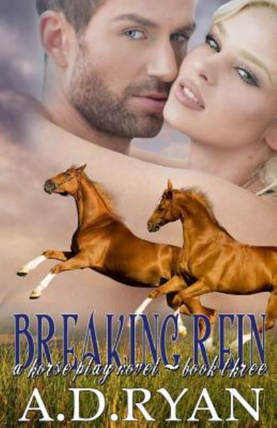 Cover for A D Ryan · Breaking Rein (Paperback Book) (2017)