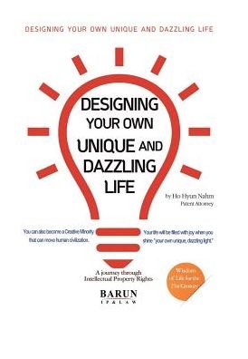 Cover for Ho Hyun Nahm · Designing Your Own Unique and Dazzling Life (Innbunden bok) (2017)