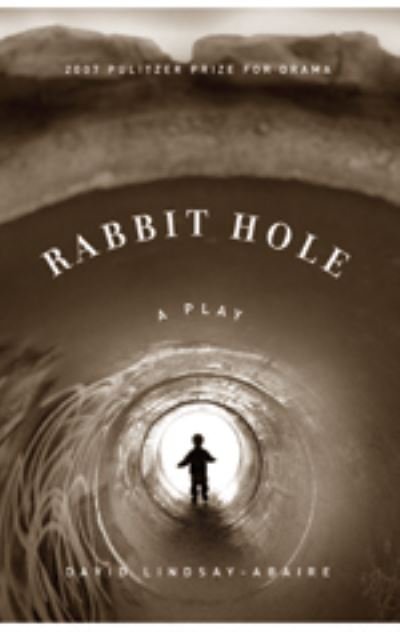 Cover for David Lindsay-Abaire · Rabbit Hole (Taschenbuch) [US edition] (2006)