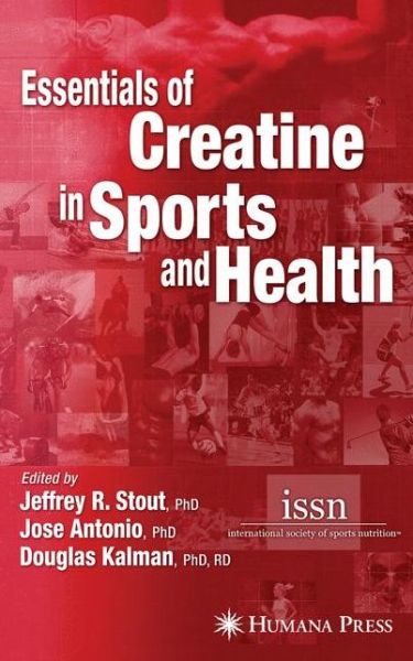 Cover for Jose Antonio · Essentials of Creatine in Sports and Health (Hardcover Book) [2008 edition] (2007)