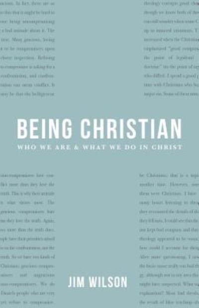 Cover for James I Wilson · Being Christian (Paperback Book) (2016)