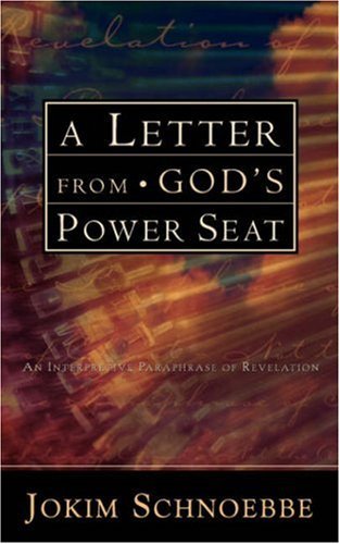 Cover for Jokim Schnoebbe · A Letter from God's Power Seat (Paperback Book) (2003)