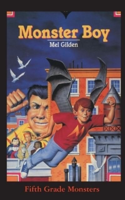 Cover for Mel Gilden · Monster Boy A Super Trip! (Pocketbok) (2021)