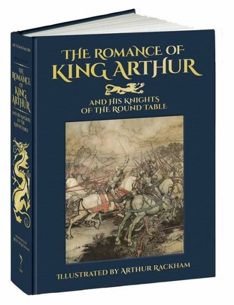 Cover for Thomas Malory · Romance of King Arthur and His Knights of the Round Table - Calla Editions (Hardcover Book) (2017)
