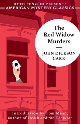 Cover for John Dickson Carr · The Red Widow Murders: A Sir Henry Merrivale Mystery (Hardcover Book) (2023)