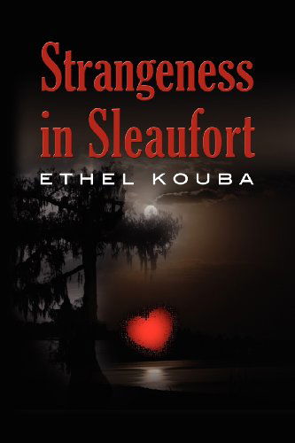 Cover for Ethel Kouba · Strangeness in Sleaufort (Paperback Book) (2011)
