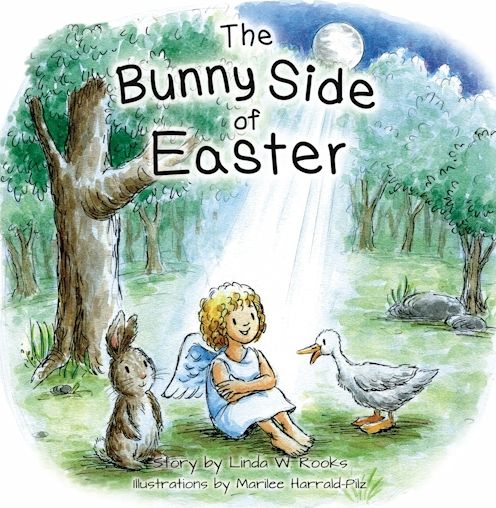 Cover for Linda W. Rooks · The Bunny Side of Easter (Hardcover Book) (2015)