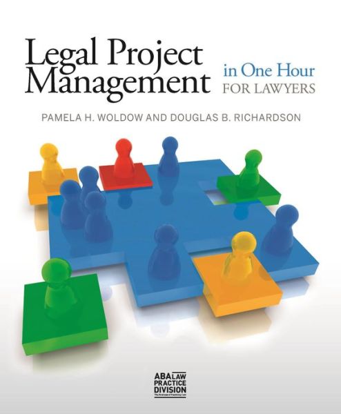 Cover for Doug Richardson · Legal Project Management in One Hour for Lawyers (Paperback Book) (2014)