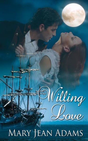 Cover for Mary Jean Adams · Willing Love (Paperback Book) (2015)