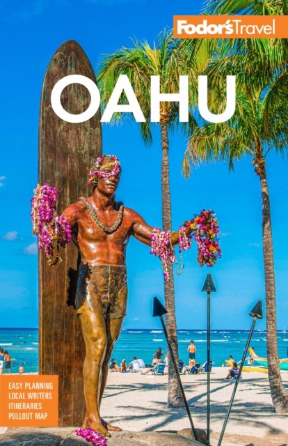 Cover for Fodor's Travel Guides · Fodor's Oahu: with Honolulu, Waikiki &amp; the North Shore (Taschenbuch) (2024)