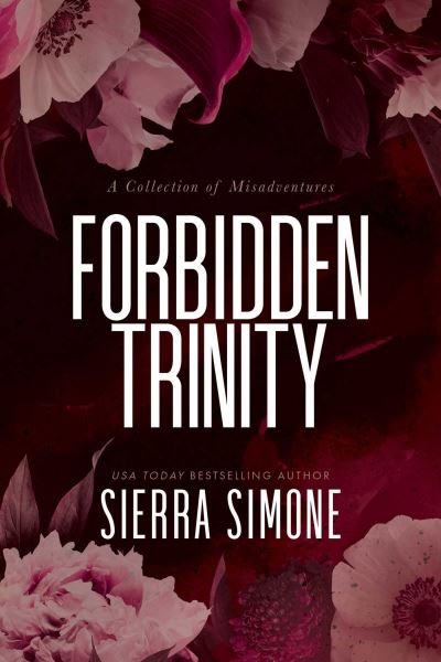 Forbidden Trinity - Misadventures - Sierra Simone - Books - Waterhouse Press - 9781642633900 - December 21, 2023